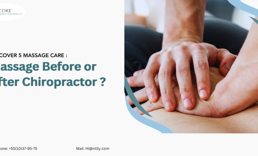 massage before or after chiropractor