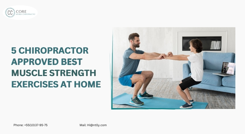 5 Chiropractor Approvеd Bеst Musclе strength exercises at home