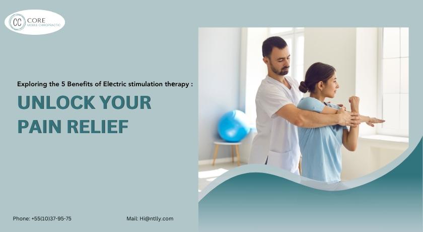 Exploring the 5 Benefits of Elеctric stimulation thеrapy : Unlock your Pain Relief
